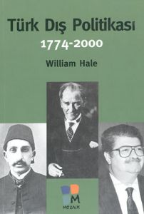 Türk Dış Politikası 1774-2000                                                                                                                                                                                                                                  
