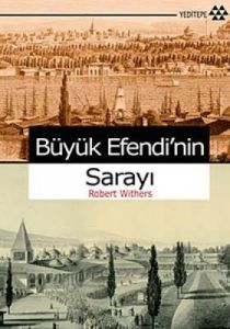 Büyük Efendi'nin Sarayı                                                                                                                                                                                                                                        