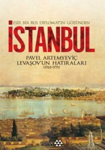 Esir Bir Rus Diplomatın Gözünden İstanbul                                                                                                                                                                                                                      