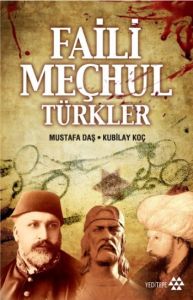Faili Meçhul Türkler                                                                                                                                                                                                                                           