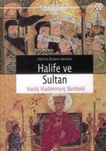Halife ve Sultan                                                                                                                                                                                                                                               