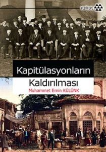 Kapitülasyonların Kaldırılması                                                                                                                                                                                                                                 