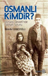 Osmanlı kimdir?                                                                                                                                                                                                                                                