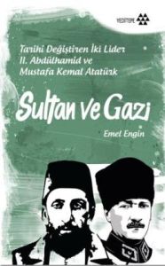 Sultan ve Gazi                                                                                                                                                                                                                                                 