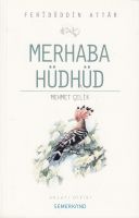 Merhaba Hüdhüd                                                                                                                                                                                                                                                 