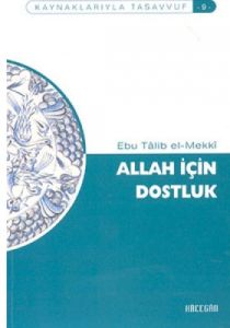 Allah İçin Dostluk                                                                                                                                                                                                                                             