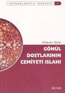 Gönül Dostlarının Cemiyeti Islahı                                                                                                                                                                                                                              
