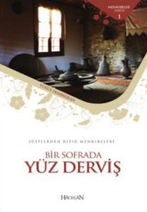 Bir Sofrada Yüz Derviş                                                                                                                                                                                                                                         