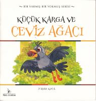 KÜÇÜK KARGA VE CEVİZ AĞACI                                                                                                                                                                                                                                     