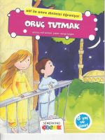 Oruç Tutmak (elif İle Emre Dinimizi Öğreniyor)                                                                                                                                                                                                                 
