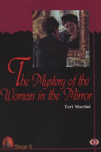 The Mystery of The Woman in The -Stage 6                                                                                                                                                                                                                       