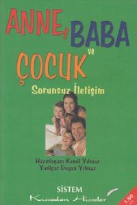Anne, Baba Ve Çocuk                                                                                                                                                                                                                                            