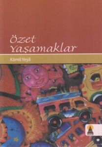Özet Yaşamaklar                                                                                                                                                                                                                                                