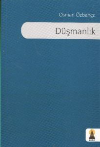 Düşmanlık                                                                                                                                                                                                                                                      