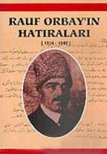 Rauf Orbay'ın Hatıraları (1914-1945)                                                                                                                                                                                                                           