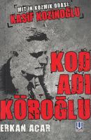 Kod Adı Köroğlu                                                                                                                                                                                                                                                