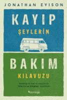 Kayıp Şeylerin Bakım Kılavuzu                                                                                                                                                                                                                                  