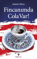 Fincanımda Cola Var                                                                                                                                                                                                                                            