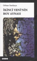 İkinci Yeni 'nin Boy Aynası                                                                                                                                                                                                                                    