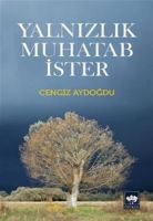 Yalnızlık Muhatab İster                                                                                                                                                                                                                                        