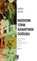 Modern Türk Sanatının Doğuşu                                                                                                                                                                                                                                   