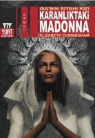 Karanlıktaki Madonna                                                                                                                                                                                                                                           