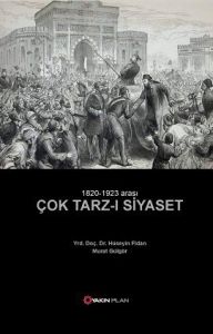 Çok Tarz-ı Siyaset                                                                                                                                                                                                                                             