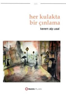 Her Kulakta Bir Çınlama                                                                                                                                                                                                                                        