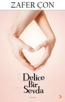 Delice Bir Sevda                                                                                                                                                                                                                                               