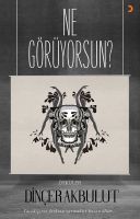 Ne Görüyorsun?                                                                                                                                                                                                                                                 