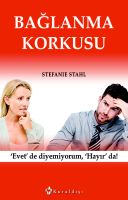 Bağlanma Korkusu                                                                                                                                                                                                                                               