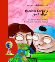 Çocuklar Dünya'yı Geri İstiyor                                                                                                                                                                                                                                 