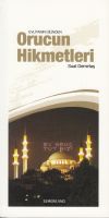 Evliyanın Dilinden Orucun Hikmetleri                                                                                                                                                                                                                           