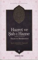 Hazret Ve Şah-ı Hazne Hayatı Ve Menkıbeleri                                                                                                                                                                                                                    