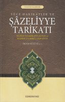Yüce Hakikatler Ve Şazeliyye Tarikatı                                                                                                                                                                                                                          