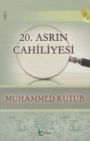 20. Asrın Cahiliyesi                                                                                                                                                                                                                                           