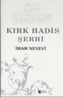 Kırk Hadis Şerhi                                                                                                                                                                                                                                               