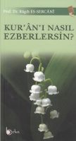 Kuranı Nasıl Ezberlersin                                                                                                                                                                                                                                       