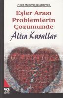 Eşler Arası Problemlerin Çözümünde Altın Kurallar                                                                                                                                                                                                              