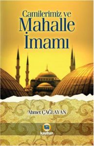 Camilerimiz ve Mahalle İmamı                                                                                                                                                                                                                                   