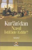 Kurandan Nasıl İstifade Edilir                                                                                                                                                                                                                                 