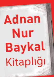 Adnan Nur Baykal Seti (5 Kitap Takım)                                                                                                                                                                                                                          