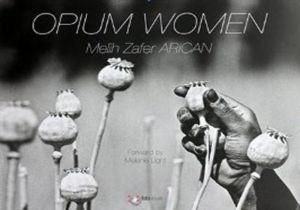 Opium Women (Haşhaş Kadınları)                                                                                                                                                                                                                                 