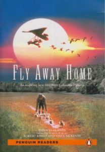 Fly Away Home                                                                                                                                                                                                                                                  