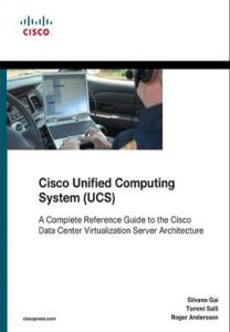 Cisco Unified Computing System (UCS)                                                                                                                                                                                                                           