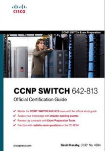CCNP SWITCH 642-813                                                                                                                                                                                                                                            