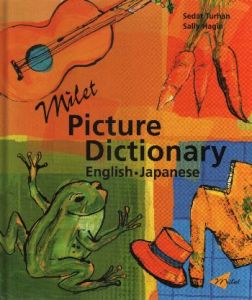 Milet Picture Dictionary / English - Japanese (Cil                                                                                                                                                                                                             