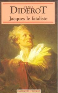 Jacques le Fataliste                                                                                                                                                                                                                                           