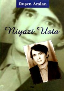 Niyazi Usta                                                                                                                                                                                                                                                    