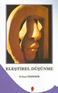 Eleştirel Düşünme                                                                                                                                                                                                                                              